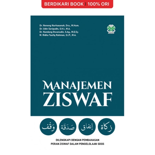 Image of MANAJEMEN ZISWAF: Dilengkapi dengan Pembahasan Peran Ziswaf dalam Pengelolaan SDGS - Bumi Aksara