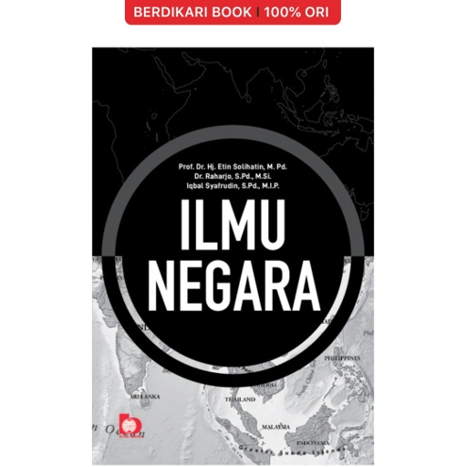 Image of ILMU NEGARA (Etin Solihatin, Raharjo & Iqbal Syafrudin) - Bumi Aksara