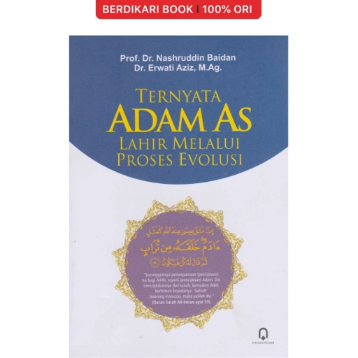 Image of Ternyata Adam AS Lahir Melalui Proses Evolusi - Pustaka Pelajar