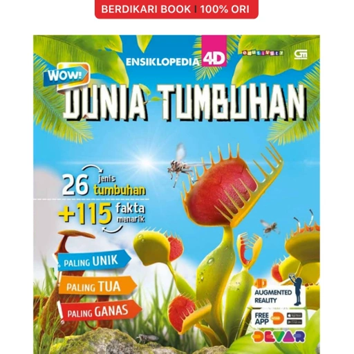 Image of Ensiklopedia 4D : Wow! Dunia Tumbuhan - Gramedia