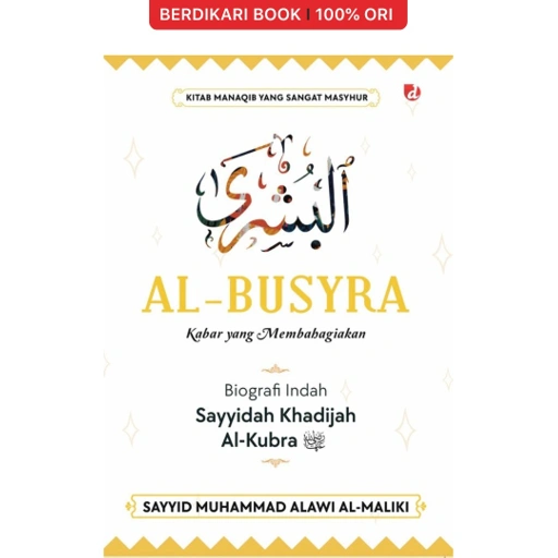 Image of Al-Busyra Biografi Indah Sayyidah Khadijah Al-Kubra - Diva Press