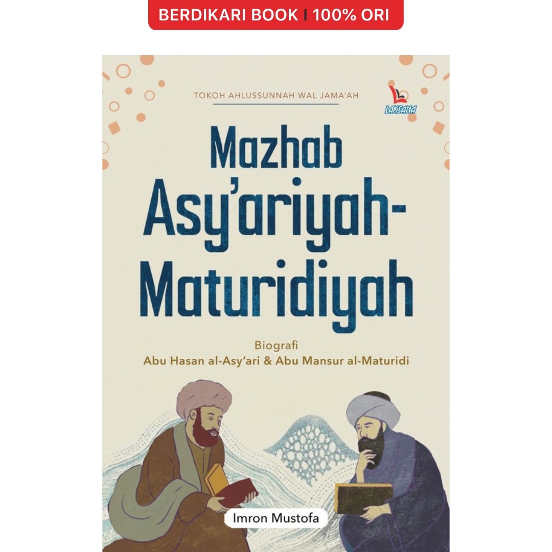Mazhab Asy’ariyah-Maturidiyah - Diva Press
