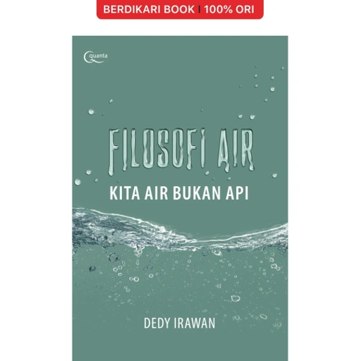 Image of Filosofi Air, Kita Air bukan Api - Gramedia
