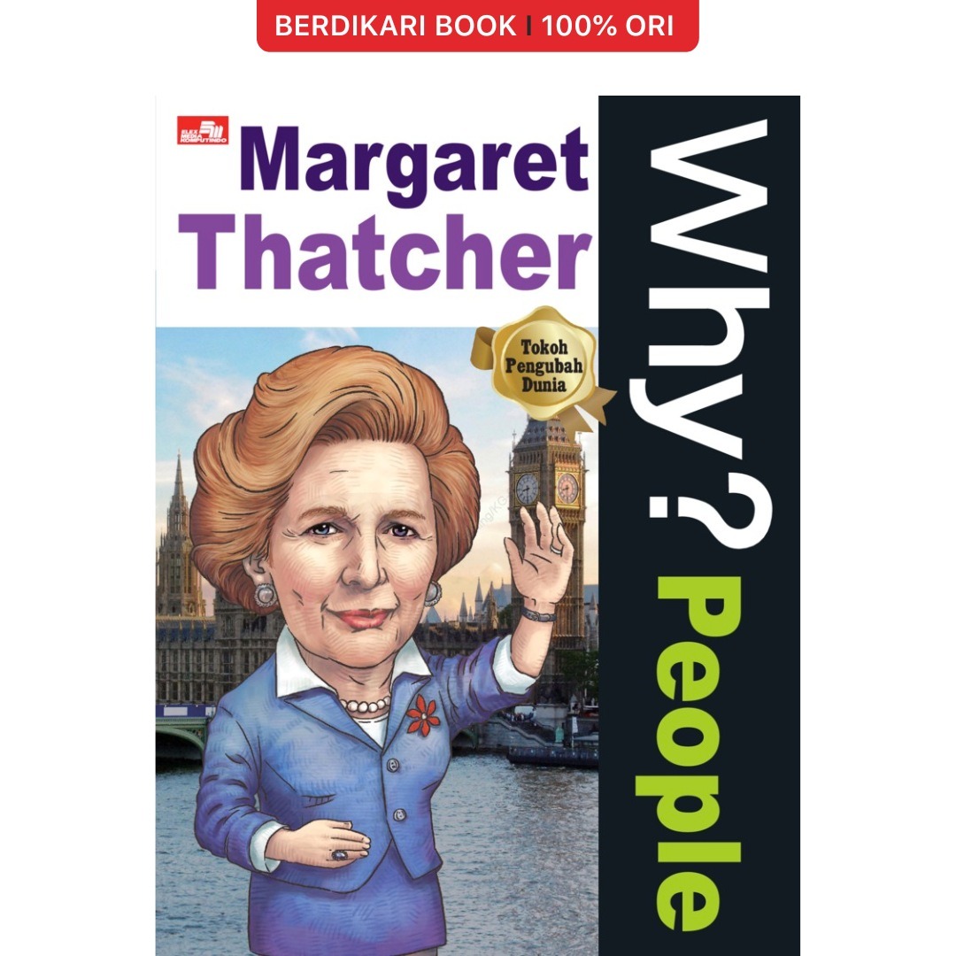 Why? People - Margaret Thatcher - Gramedia