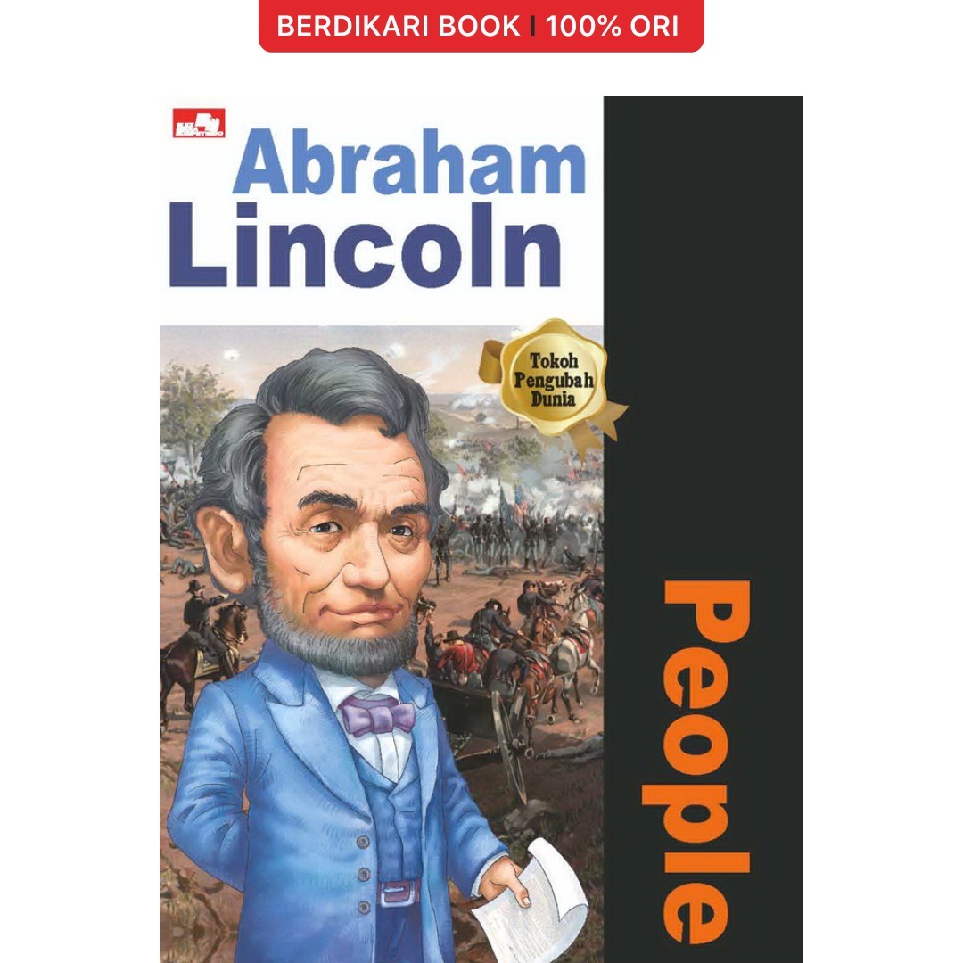Why? People - Abraham Lincoln - Gramedia