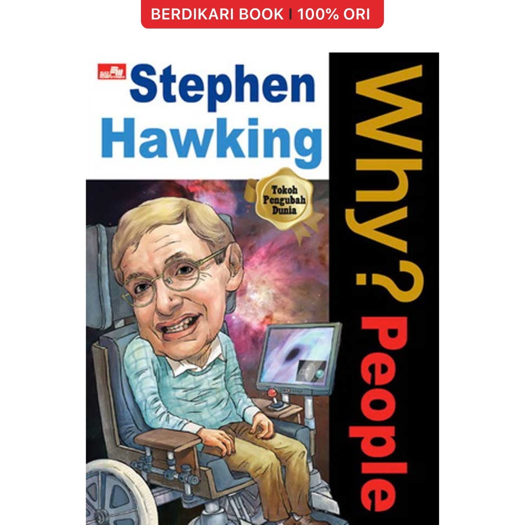 Why? People - Stephen Hawking - Gramedia