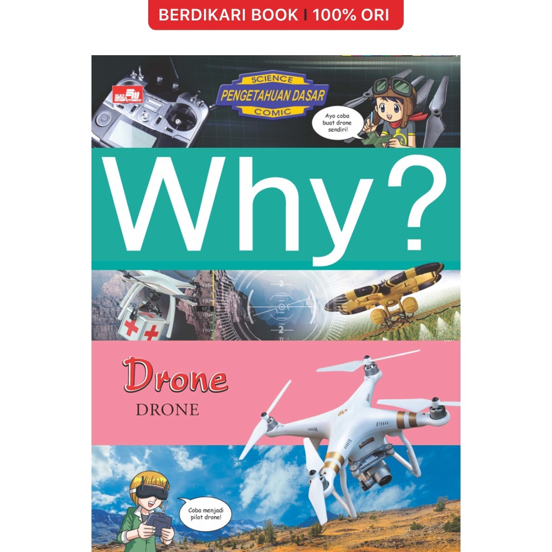 Why? Drone - Gramedia