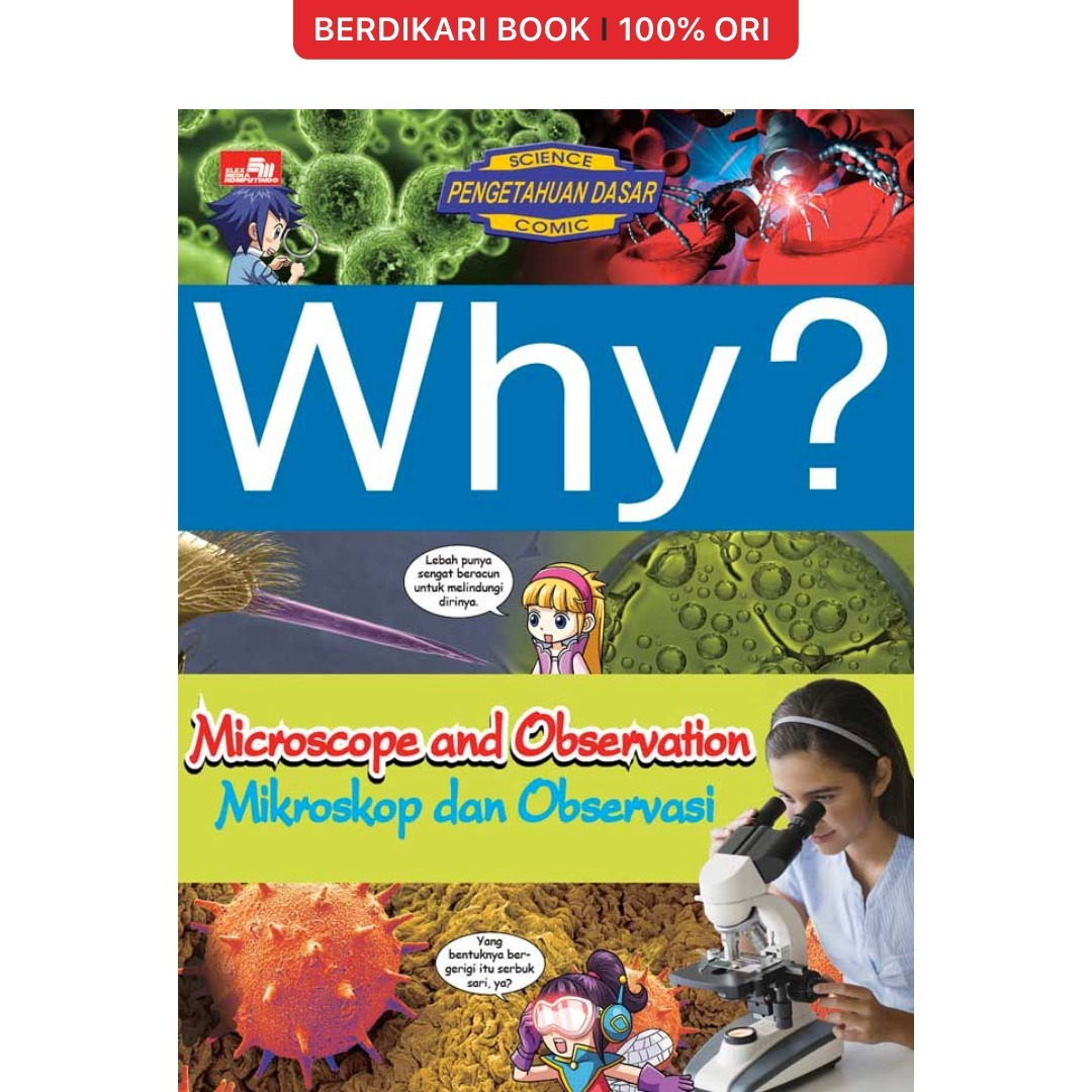 Why? Microscope and Observation - Mikroskop dan Observasi - Gramedia
