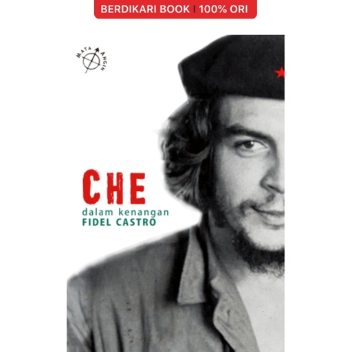 Image of Che dalam Kenangan Fidel Castro - MataBangsa