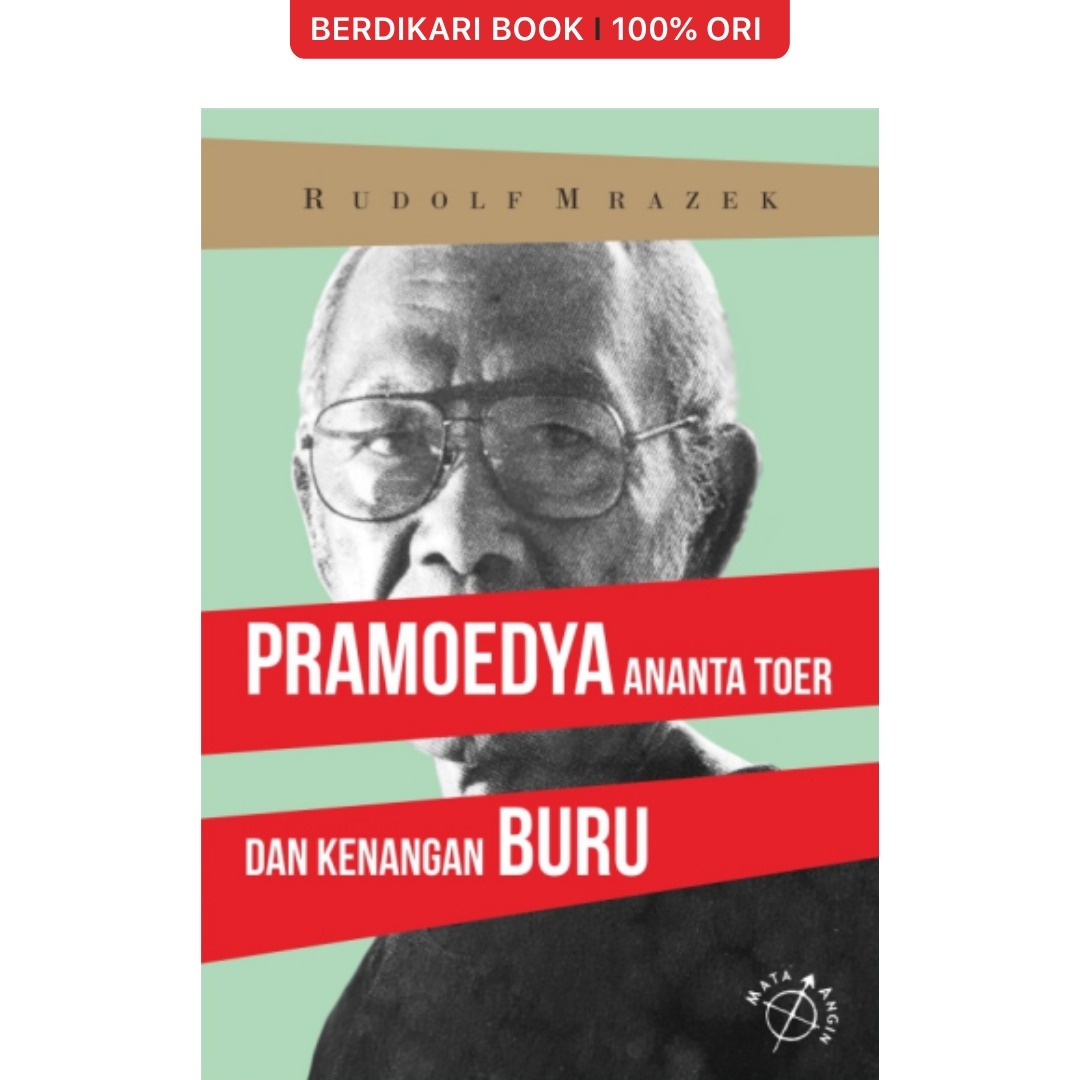 Pramoedya Ananta Toer dan Kenangan Buru - MataBangsa