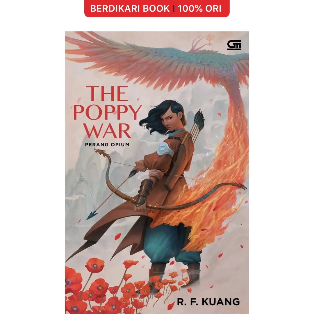RF Kuang; Perang Opium (The Poppy War) - Gramedia