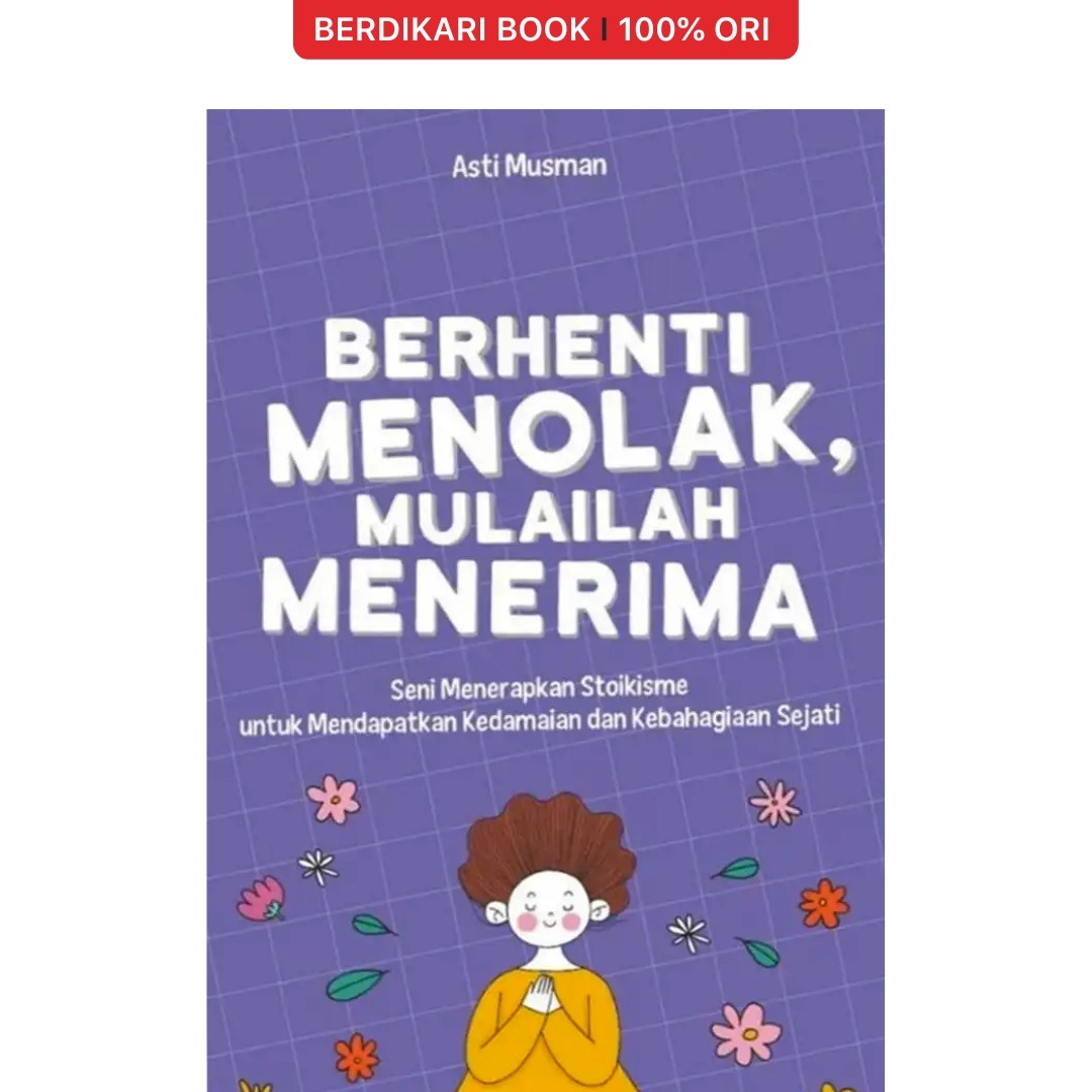 Berhenti Menolak, Mulailah Menerima - Araska