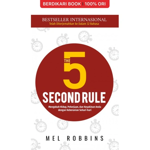Image of The 5 Second Rule Mengubah Hidup Pekerjaan dan Keyakinan Anda dengan Keberanian Sehari - Alvabet