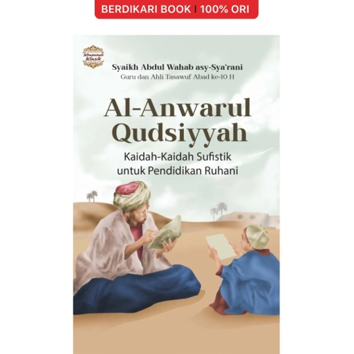 Image of Al-Anwarul Qudsiyyah: Kaidah-Kaidah Sufistik dalam Pendidikan Ruhani - Alvabet