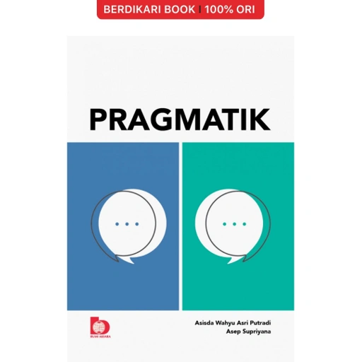 Image of PRAGMATIK (Asep Supriyana & Asisda Wahyu) - Bumi Aksara