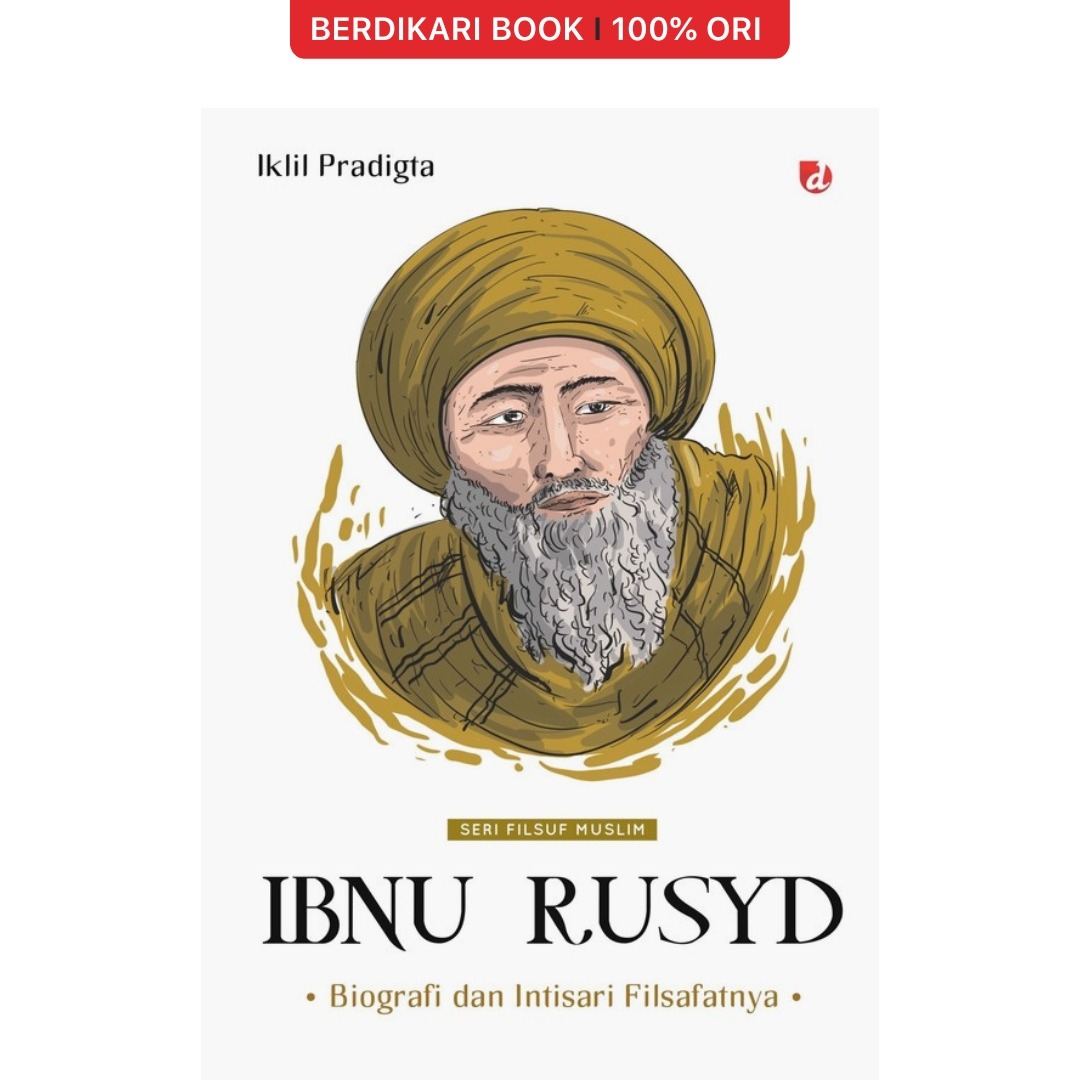 Ibnu Rusyd (Seri Filsuf Muslim) - Diva Press