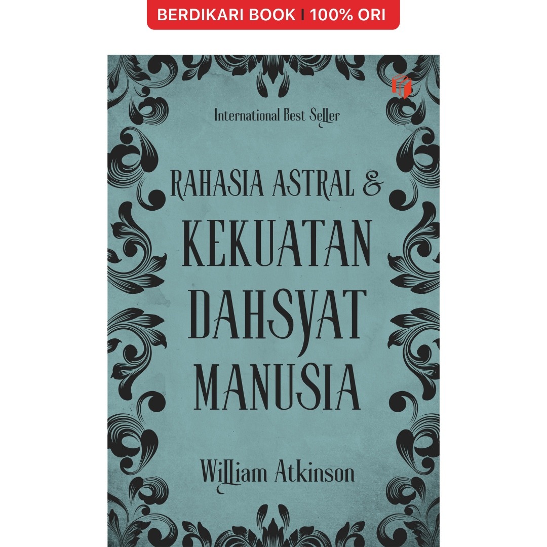 Rahasia Astral dan Kekuatan Dahsyat Manusia - Shira Media