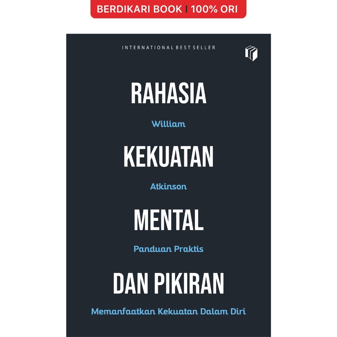 Rahasia Kekuatan Mental dan Pikiran - Shira Media