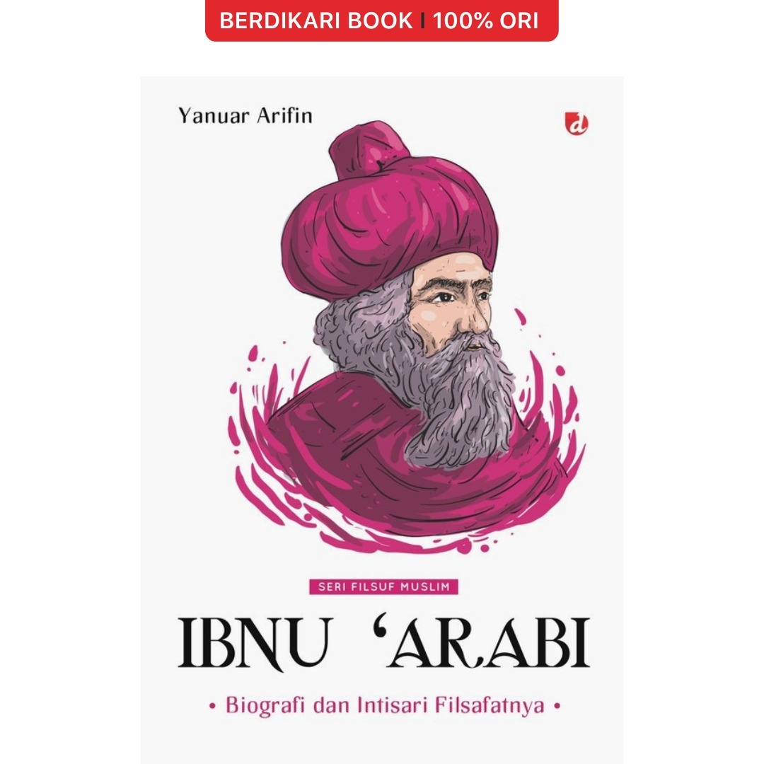 Ibnu 'Arabi (Seri Filsuf Muslim) - Diva Press