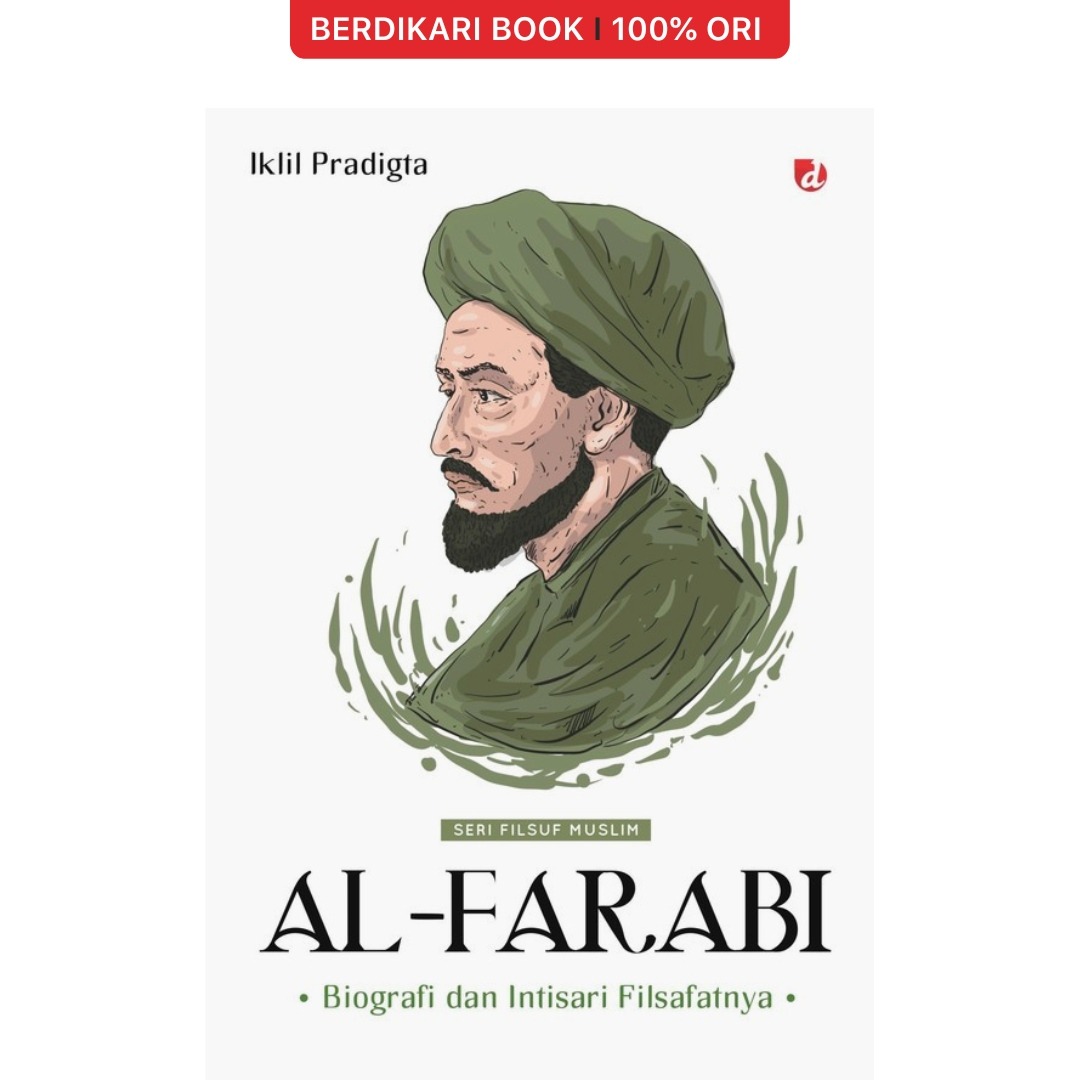 Al-Farabi (Seri Filsuf Muslim) - Diva Press