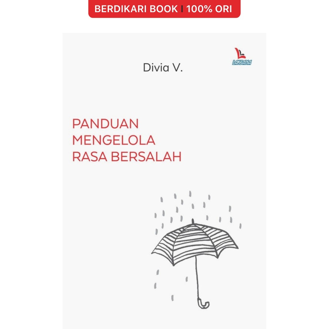Panduan Mengelola Rasa Bersalah - Diva Press