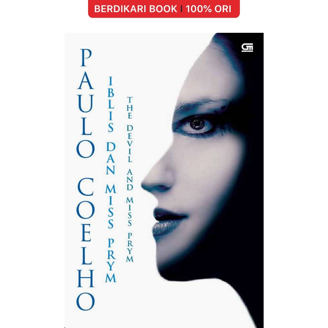Paulo Coelho; Iblis dan Miss Prym (The Devil and Miss Prym) - Gramedia