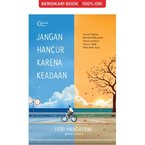 Image of Jangan Hancur Karena Keadaan - Gramedia