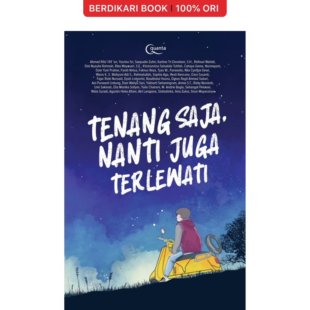 Tenang Saja, Nanti juga Terlewati - Gramedia