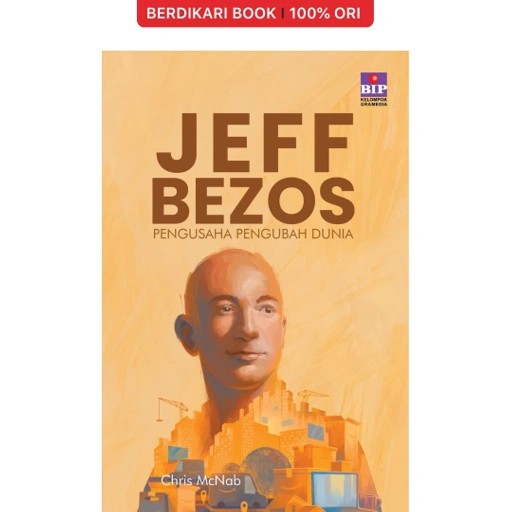 Image of Jeff Bezos: Pengusaha Pengubah Dunia - Gramedia
