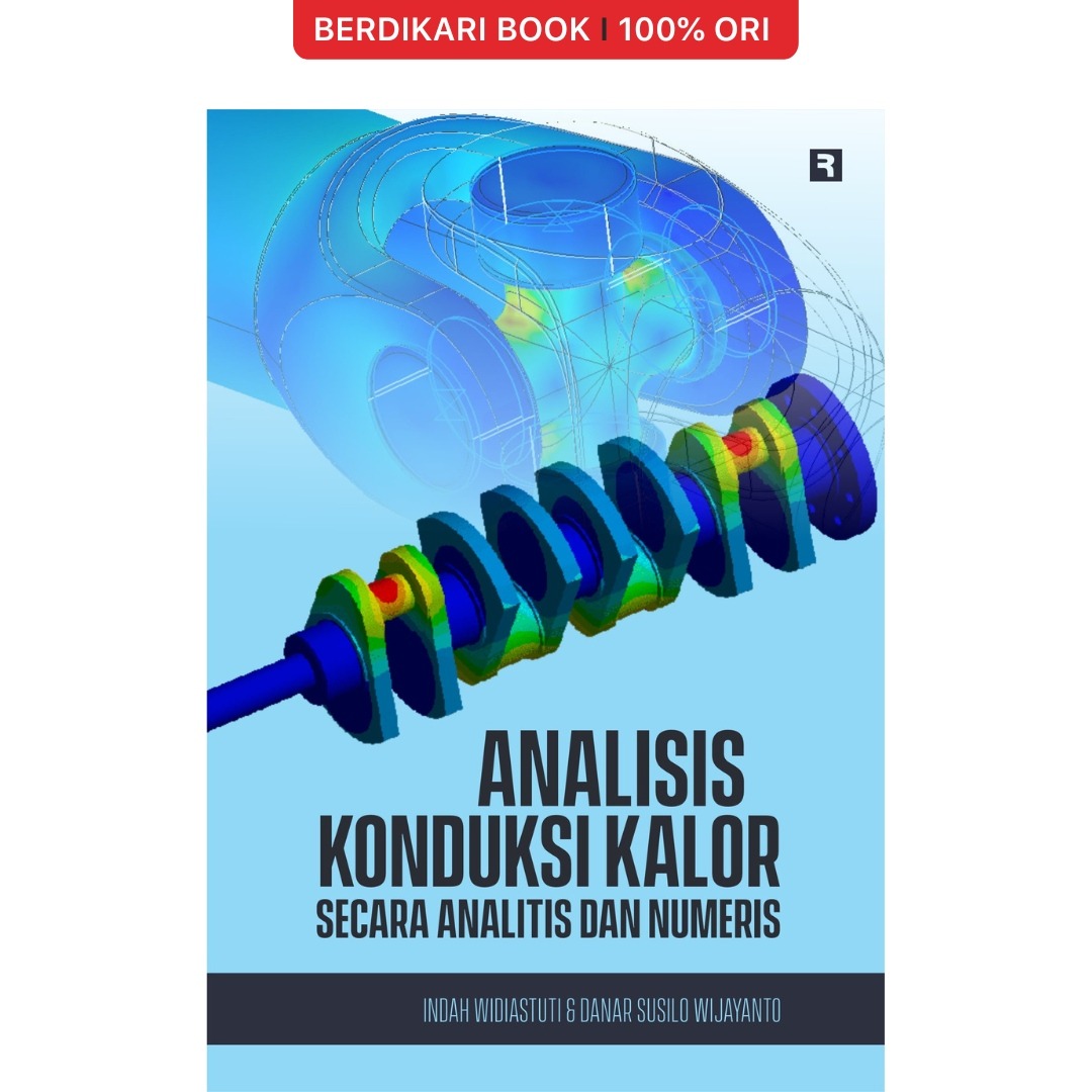Analisis Konduksi Kalor Secara Analitis dan Numeris - Forum