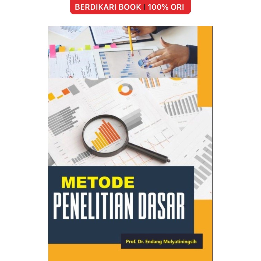 Metode Penelitian Dasar untuk Penulisan Tugas Akhir di Perguruan Tinggi - Forum