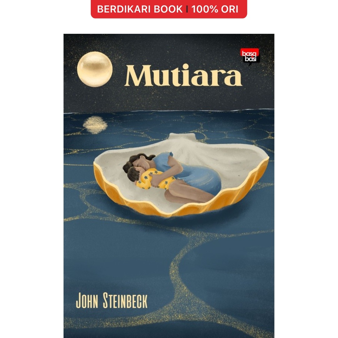 John Steinbeck; Mutiara - Basabasi