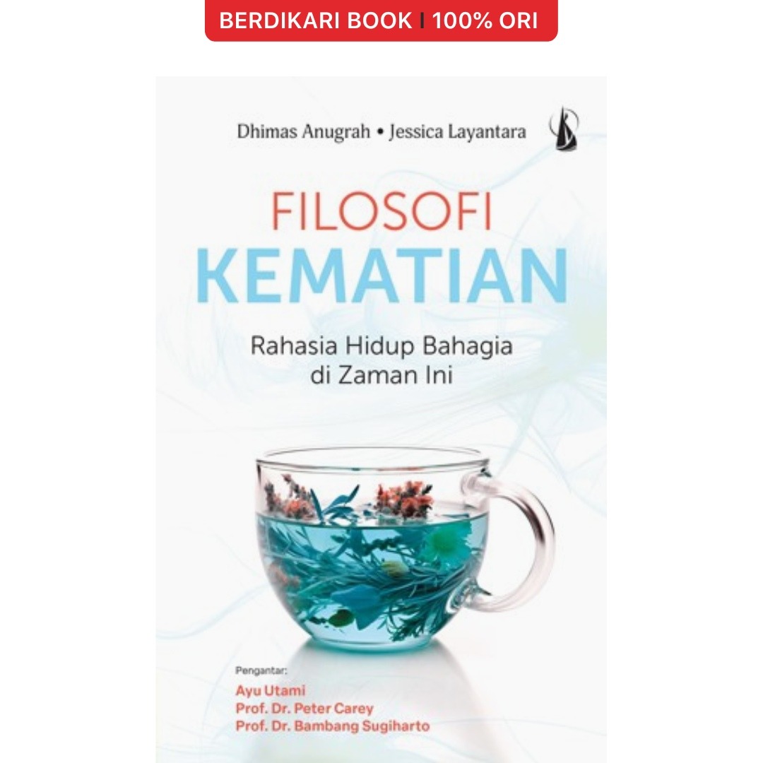 Filosofi Kematian: Rahasia Hidup Bahagia di Zaman ini - Kanisius