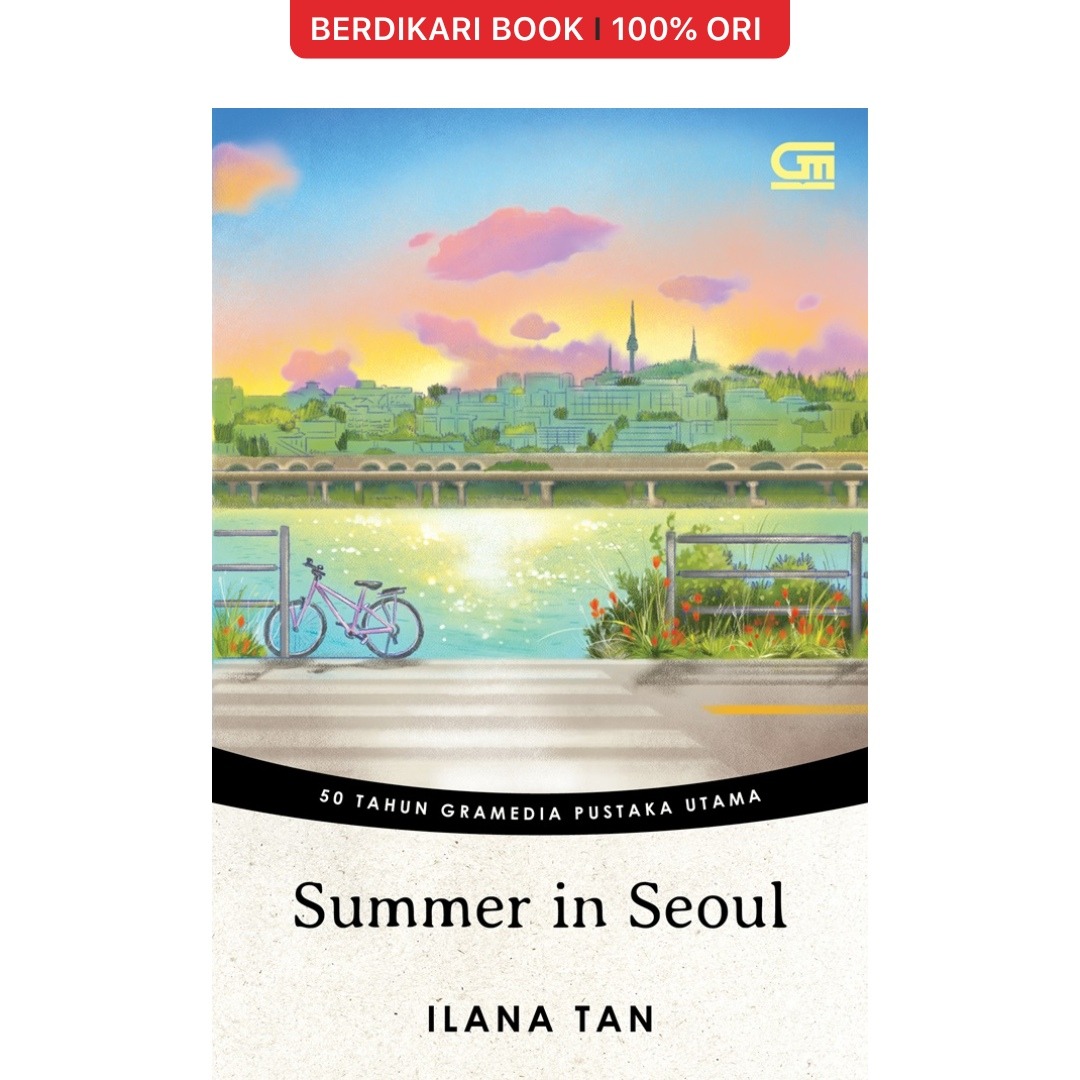 Ilana Tan; Summer in Seoul - Gramedia