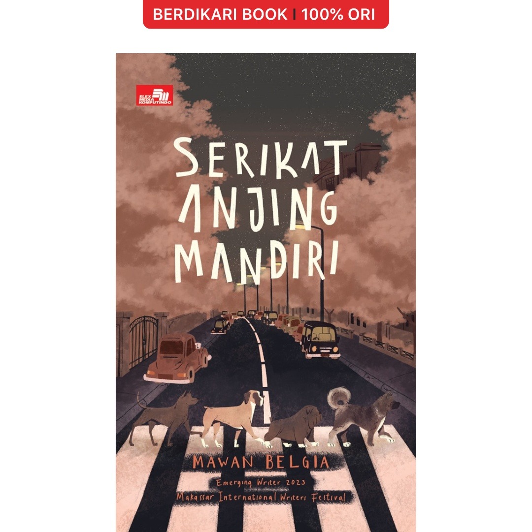 Serikat Anjing Mandiri - Gramedia