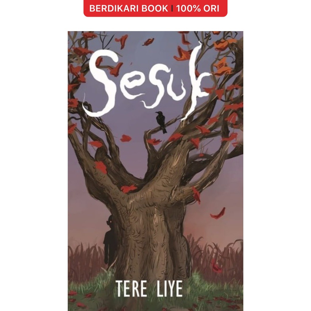 Tere Liye; Sesuk - Gramedia/Sabak