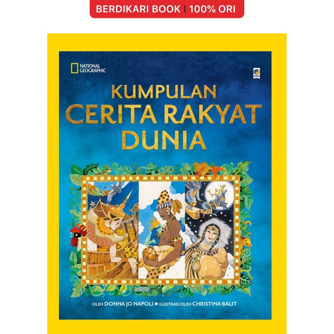 National Geographic: Kumpulan Cerita Rakyat Dunia - Gramedia