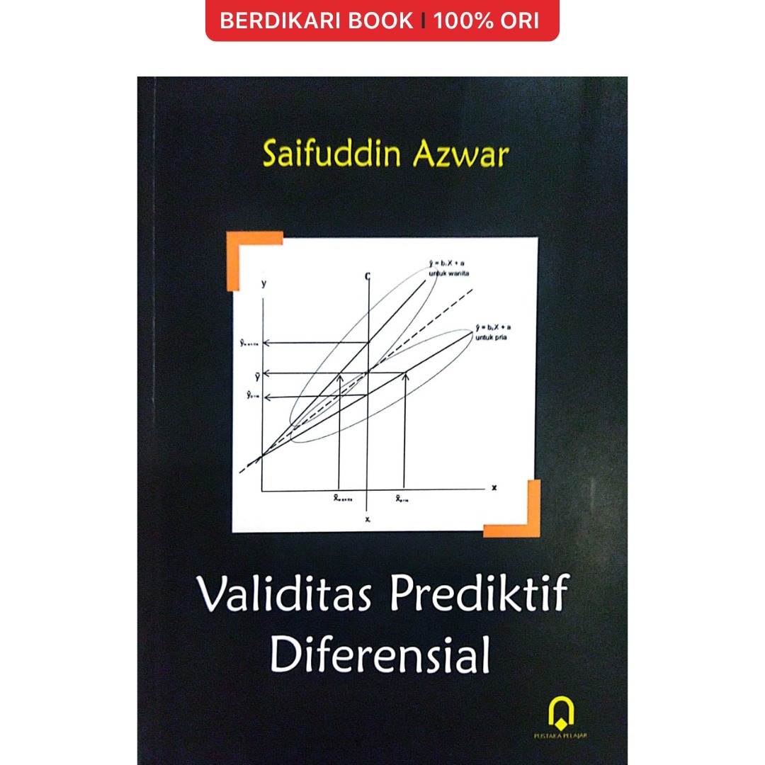 Validitas Predektif Diferensial (Saifuddin Azwar) - Pustaka Pelajar