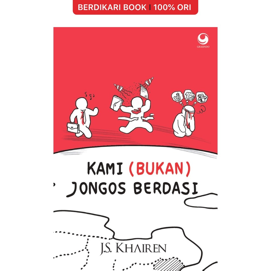 Js. Khairen; Kami (Bukan) Jongos Berdasi - Gramedia
