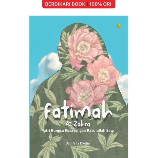 Image of Fatimah: Putri Bungsu Kesayangan Rasulullah SAW - Cemerlang