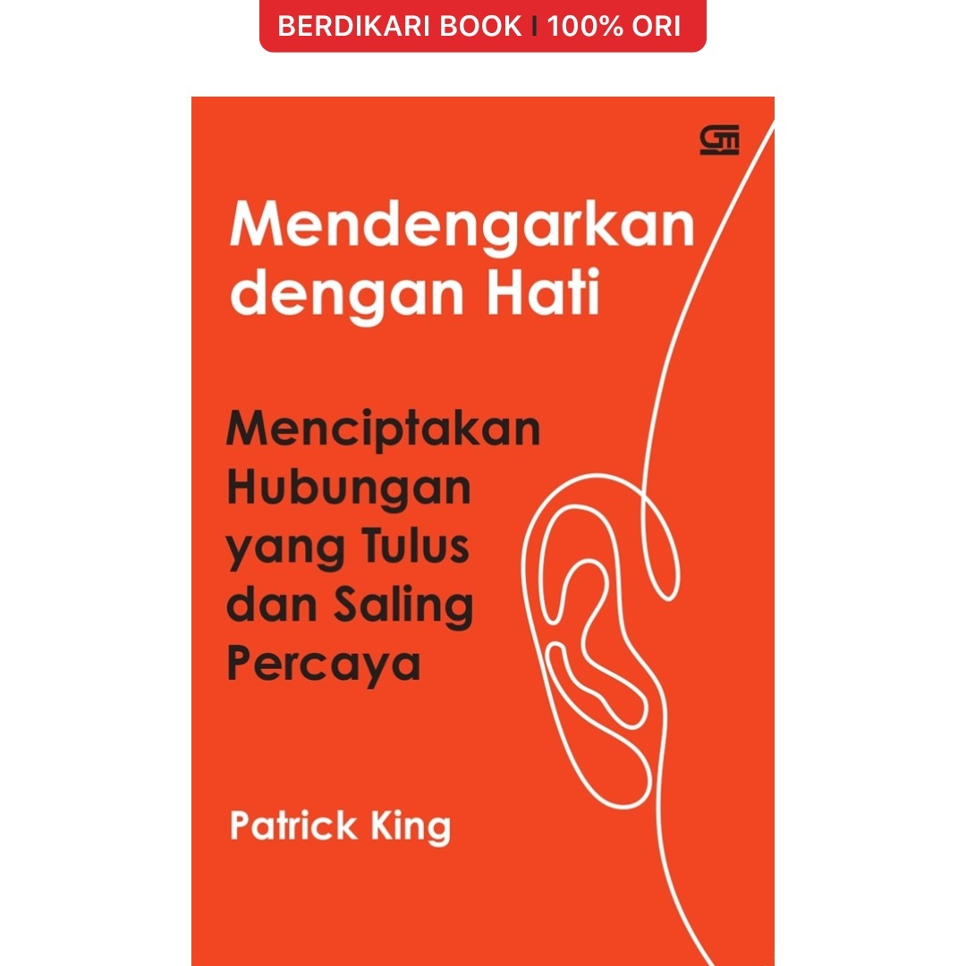 Mendengarkan dengan Hati - Gramedia