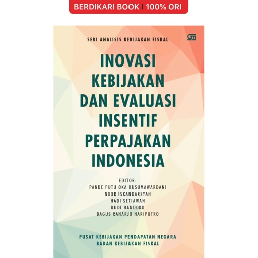 Image of Inovasi Kebijakan dan Evaluasi Insentif Perpajakan Indonesia - Gramedia