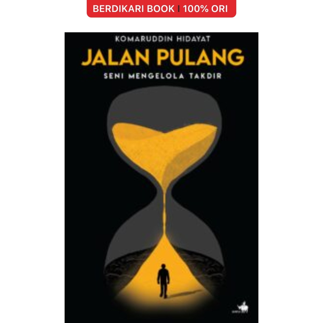 Jalan Pulang: Seni Mengelola Takdir Sebuah Autobiografi - Gramedia