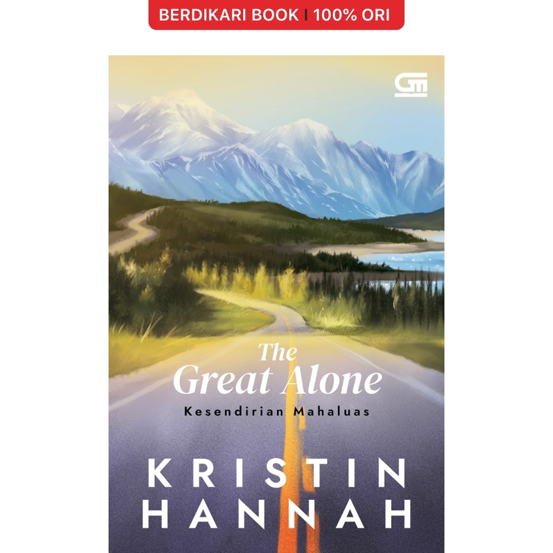 Kesendirian Mahaluas (The Great Alone) - Gramedia