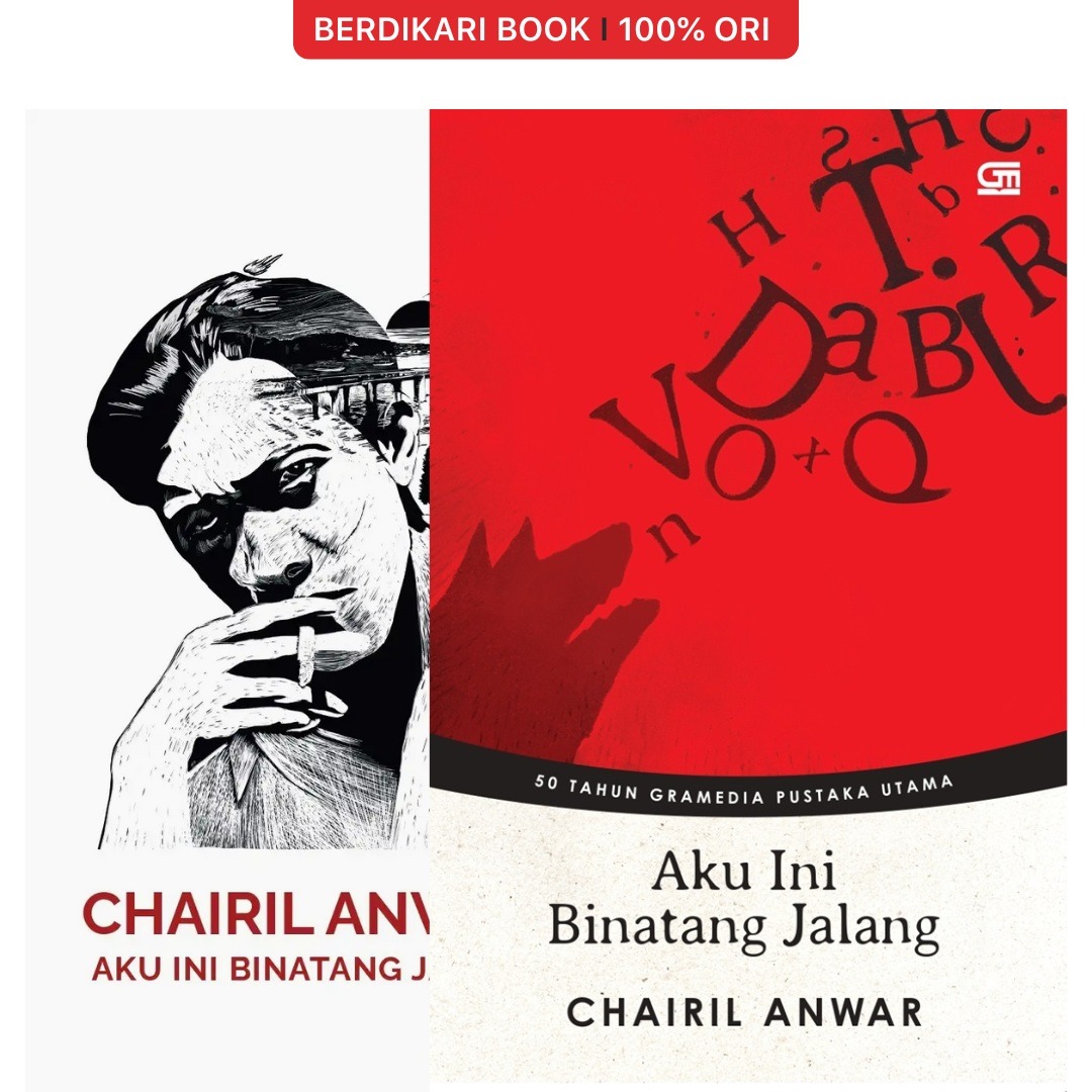 Chairil Anwar; Aku Ini Binatang Jalang - Gramedia