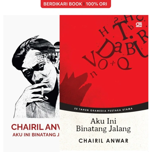 Image of Chairil Anwar; Aku Ini Binatang Jalang - Gramedia