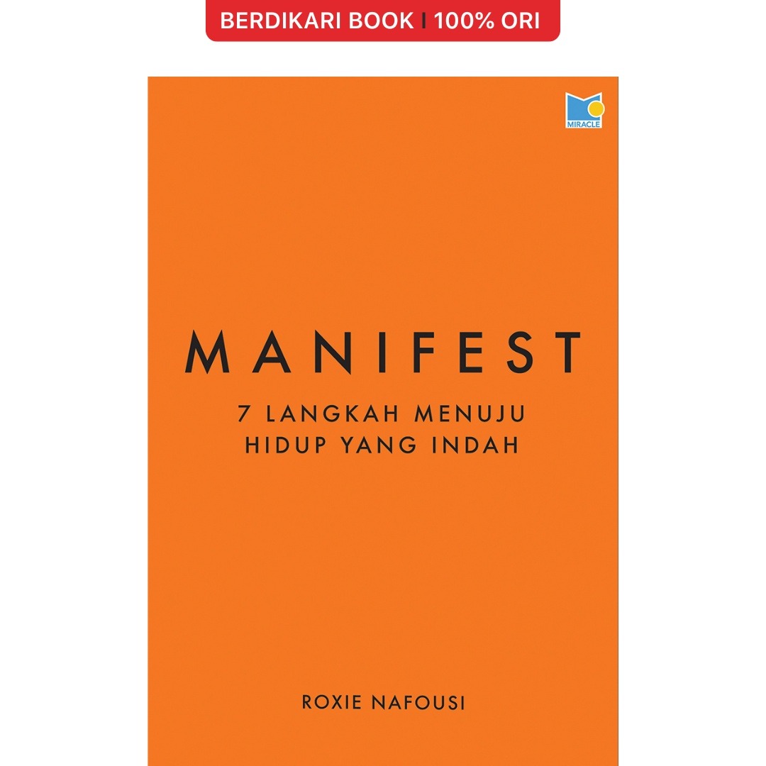Manifest 7 Langkah Menuju Hidup yang Indah - Gramedia