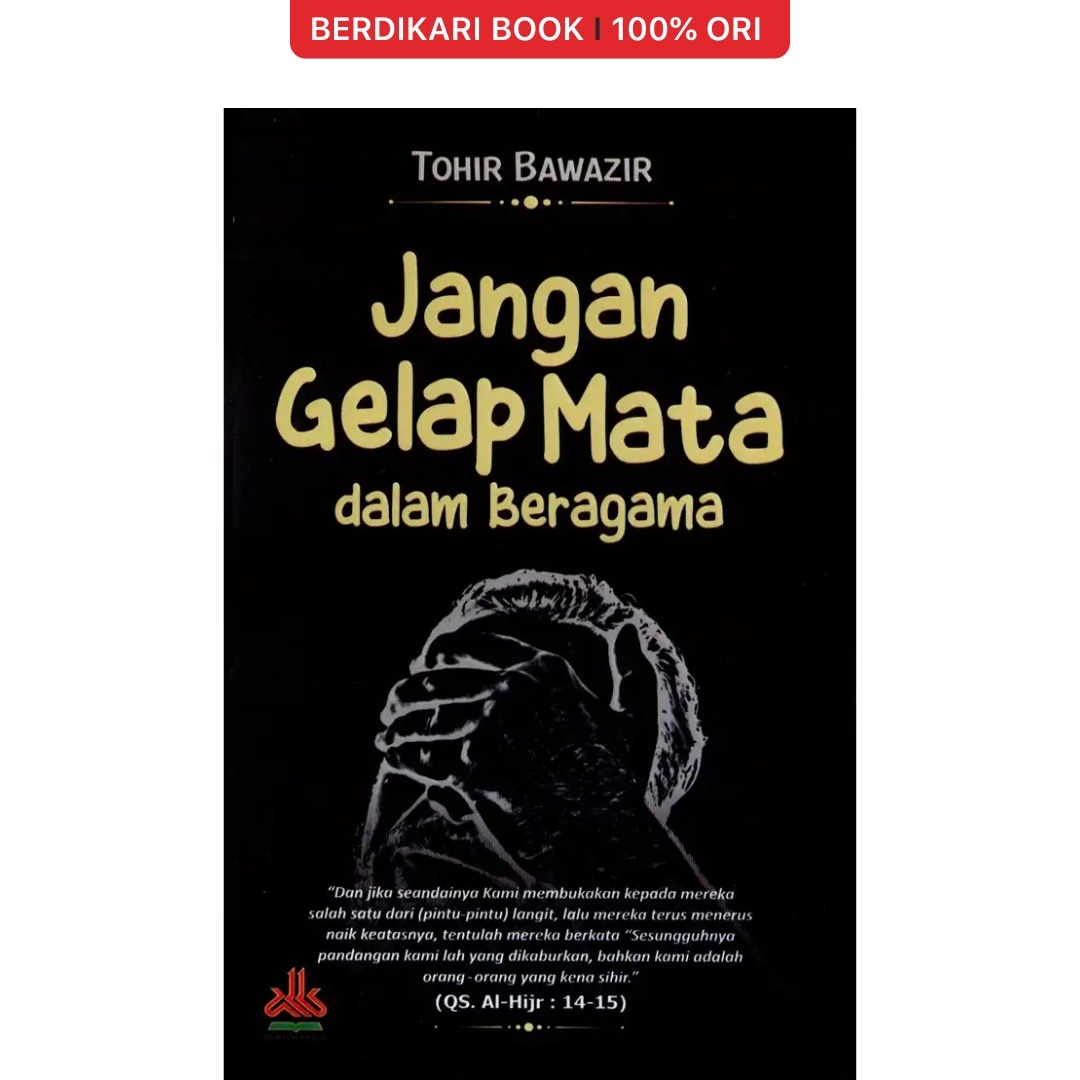 Jangan Gelap Mata Dalam Beragama - Al-Kautsar
