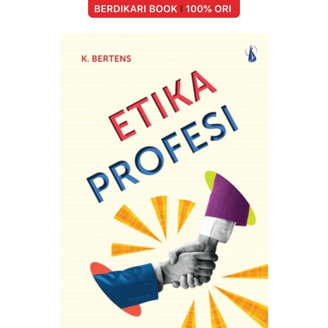 Etika Profesi (K. Bertens) - Kanisius
