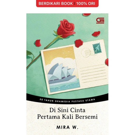 Image of Di Sini Cinta Pertama Kali Bersemi (Edisi HUT 50 Tahun) - Gramedia
